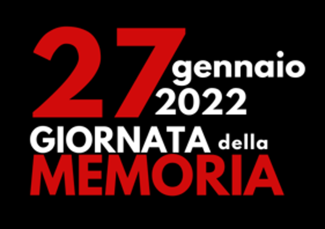 GIORNATA DELLA MEMORIA - 27 GENNAIO 2022